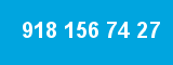 918 156 74 27